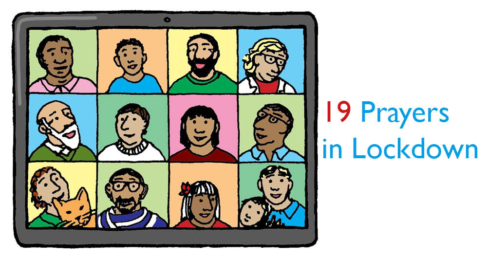 19 Prayers in Lockdown