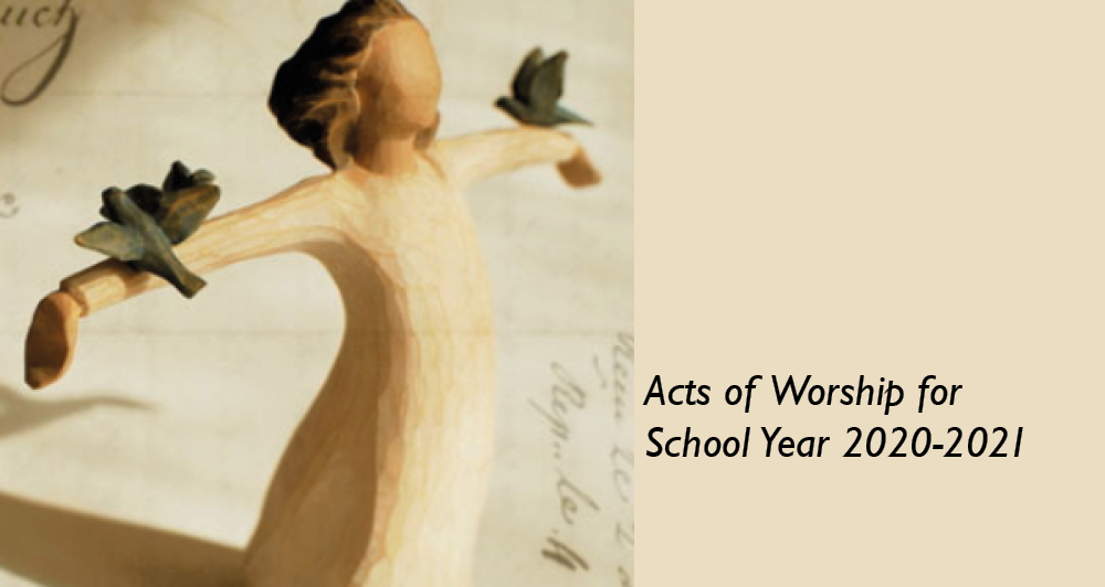 Acts of Worship for School Year 2020-2021