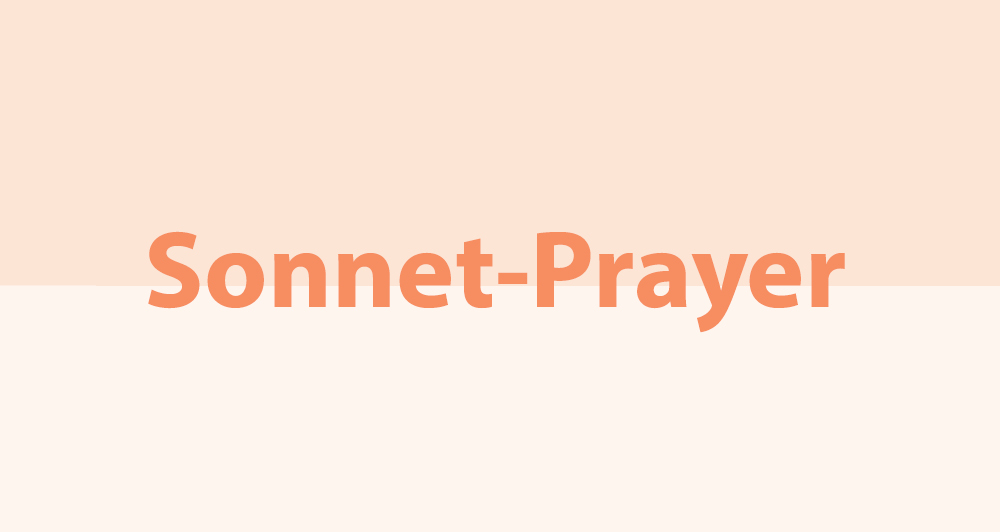 Sonnet-prayer