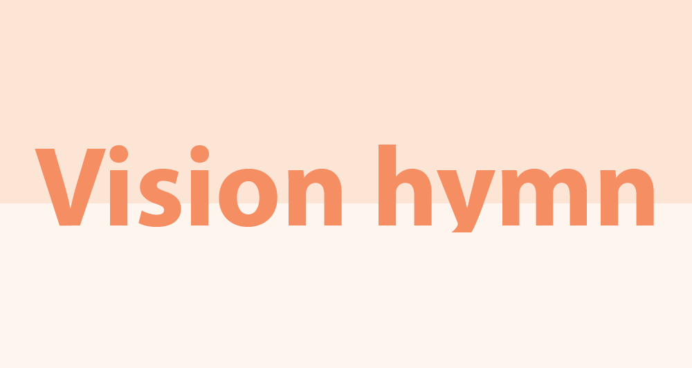 Vision Hymn